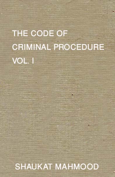 THE CODE OF CRIMINAL PROCEDURE VOL-1 (SEC 1 to 195-B)